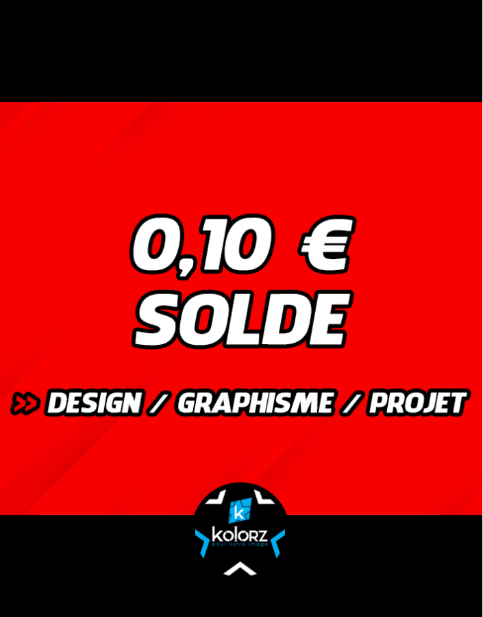 Solde 0,10 € design, main d'oeuvre graphique ou projet.